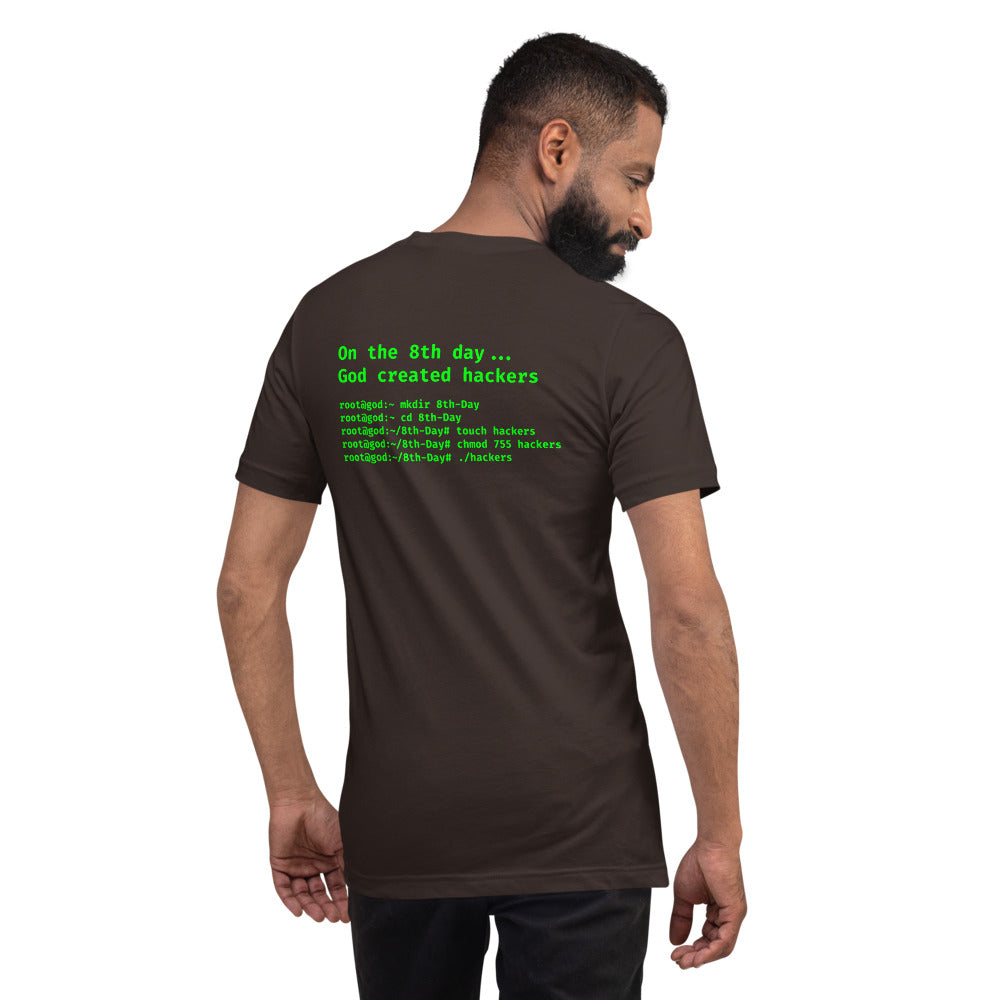 On the 8th day God created hackers - Short-Sleeve Unisex T-Shirt (back print) by DarkByteGear