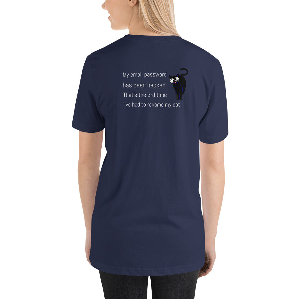 My email password - Short-Sleeve Unisex T-Shirt (back print) by DarkByteGear