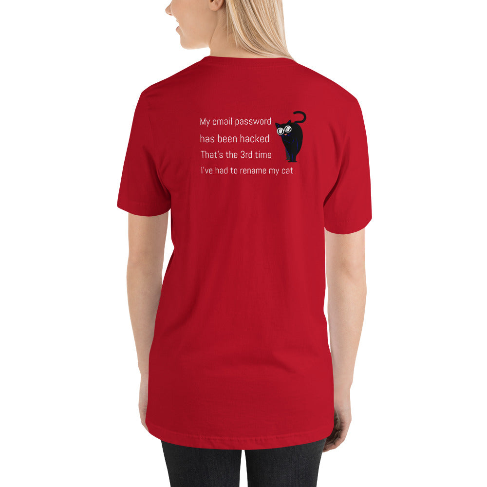 My email password - Short-Sleeve Unisex T-Shirt (back print) by DarkByteGear