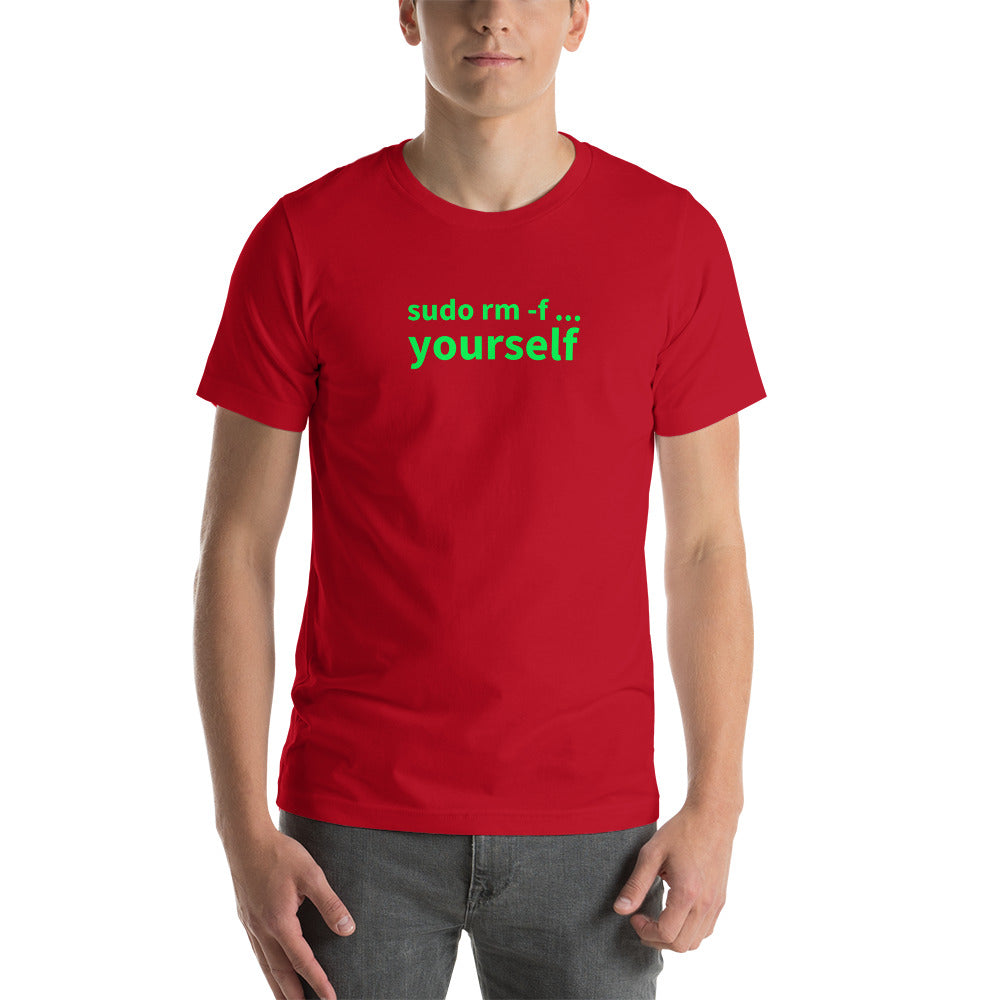 sudo rm -f yourself - Short-Sleeve Unisex T-Shirt by DarkByteGear