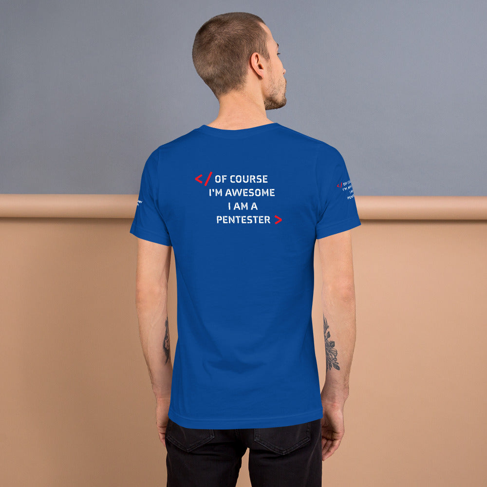 I am Pentester - Short-Sleeve Unisex T-Shirt (all sides print) by DarkByteGear
