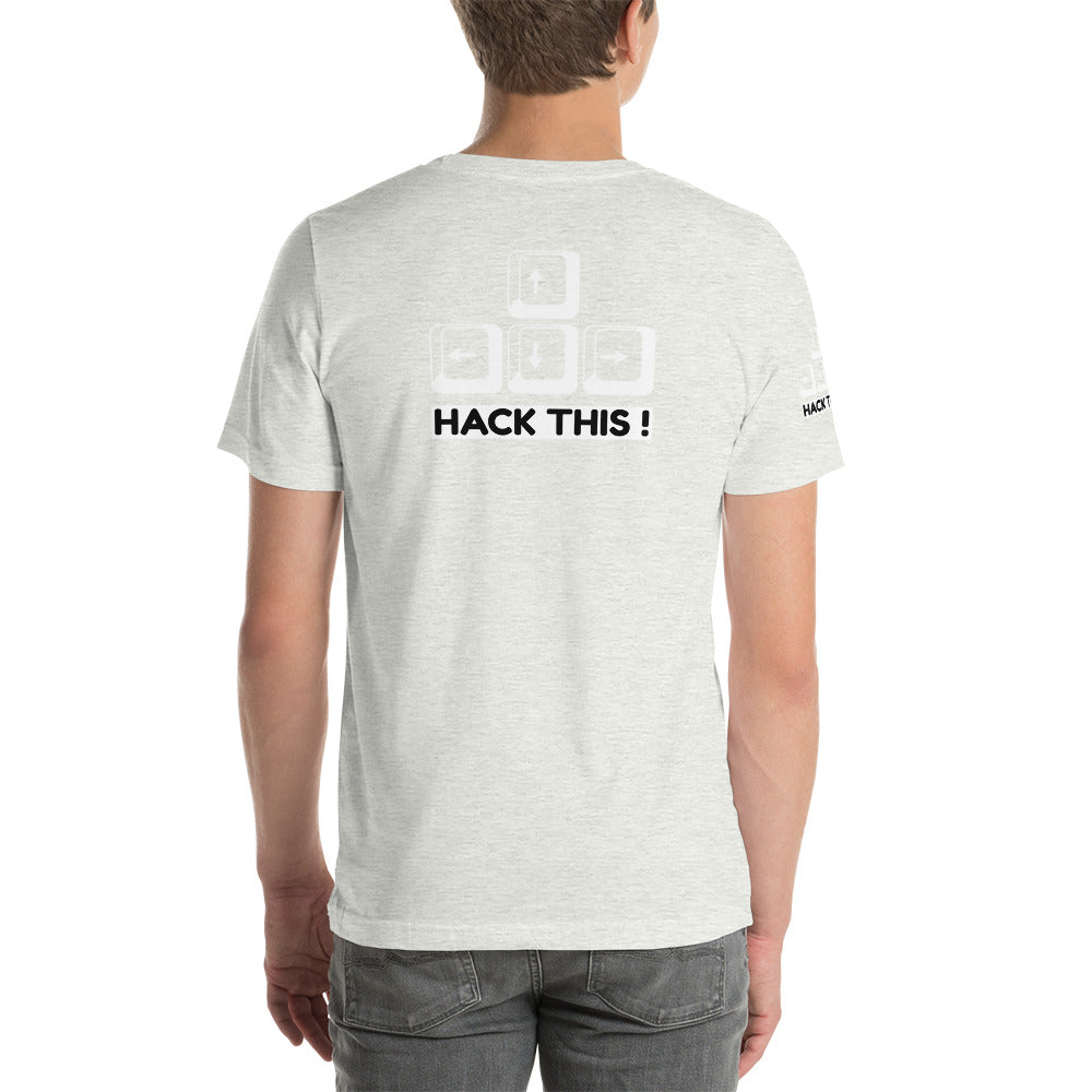 Hack this - Short-Sleeve Unisex T-Shirt (all sides print) by DarkByteGear