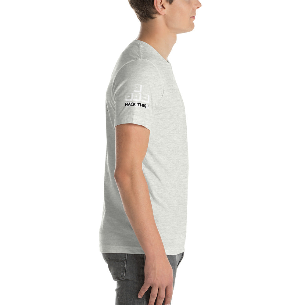 Hack this - Short-Sleeve Unisex T-Shirt (all sides print) by DarkByteGear