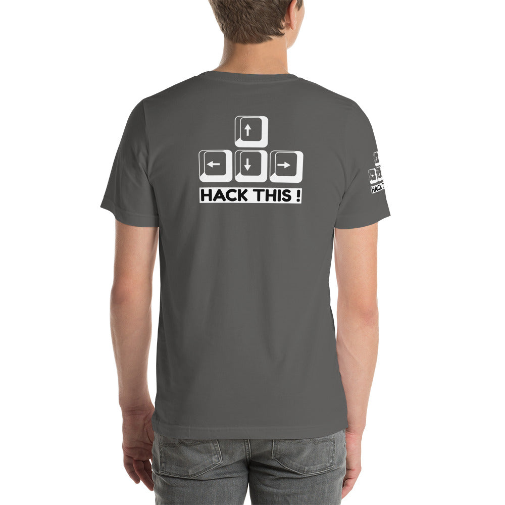 Hack this - Short-Sleeve Unisex T-Shirt (all sides print) by DarkByteGear
