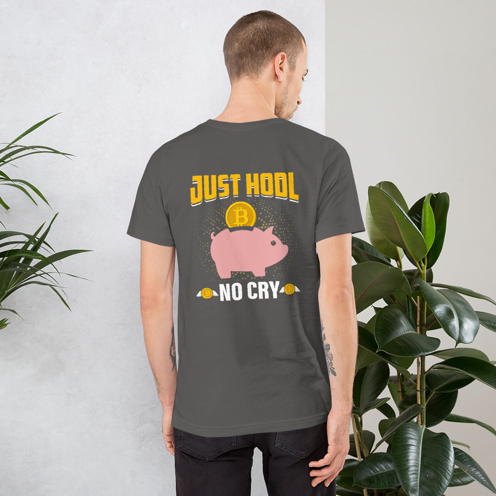 Just Hool No Cry Unisex t-shirt ( Back Print ) by DarkByteGear
