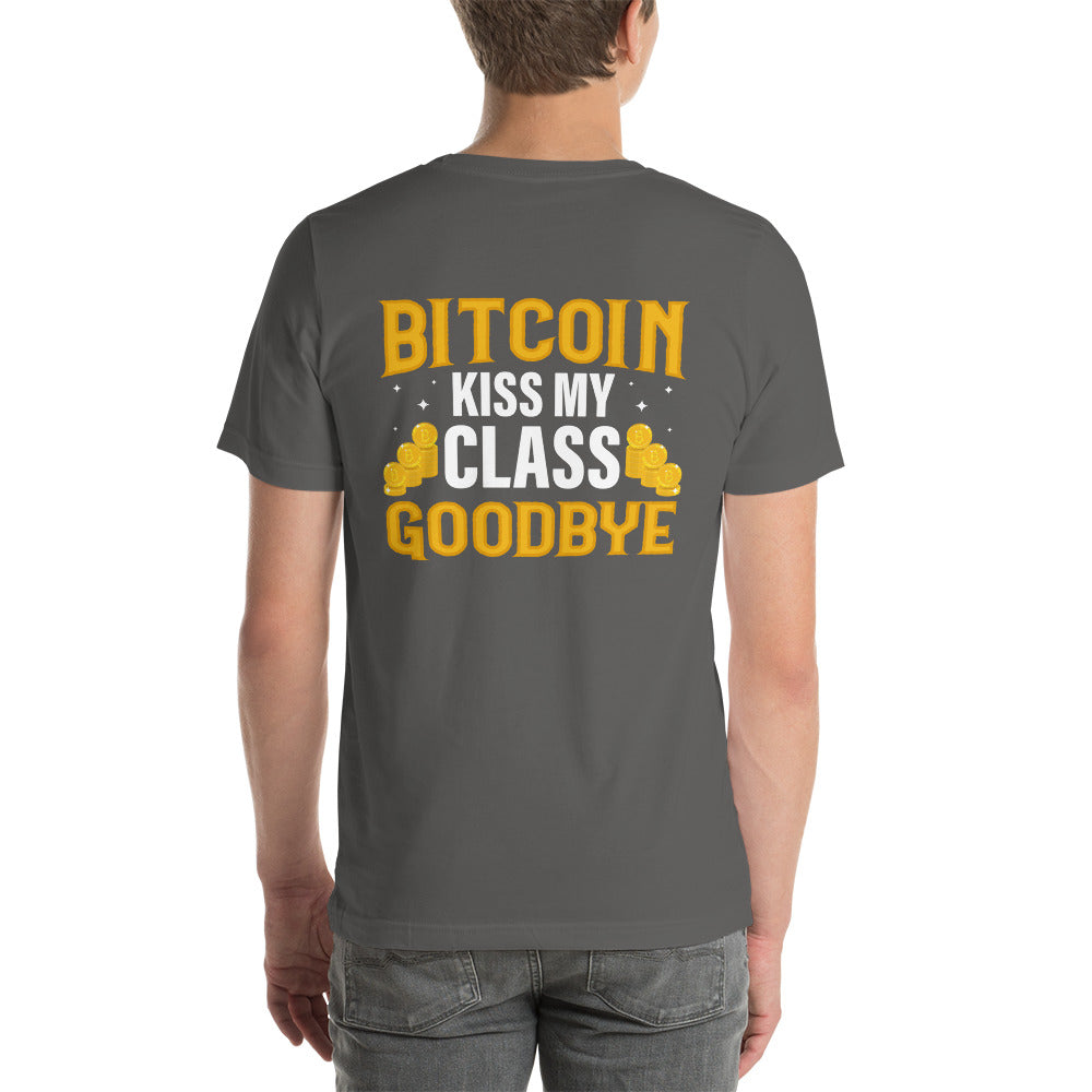 Kiss my class goodbye - Unisex t-shirt (back print) by DarkByteGear