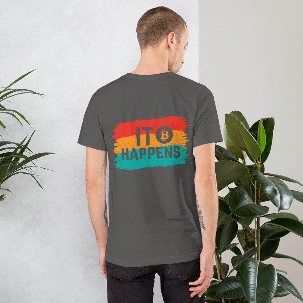 It happens Unisex t-shirt ( Back Print ) by DarkByteGear