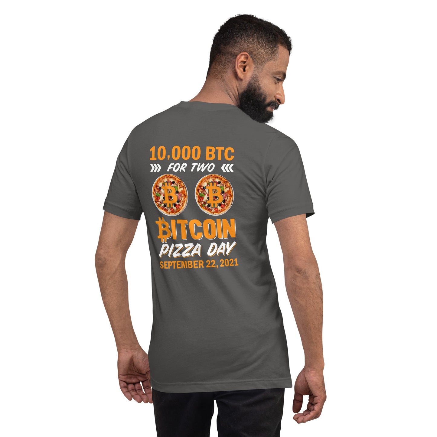 Bitcoin Pizza Day Special September 22, 2021, 10,000 BTC for two B-pizzas Unisex t-shirt ( Back Print ) by DarkByteGear