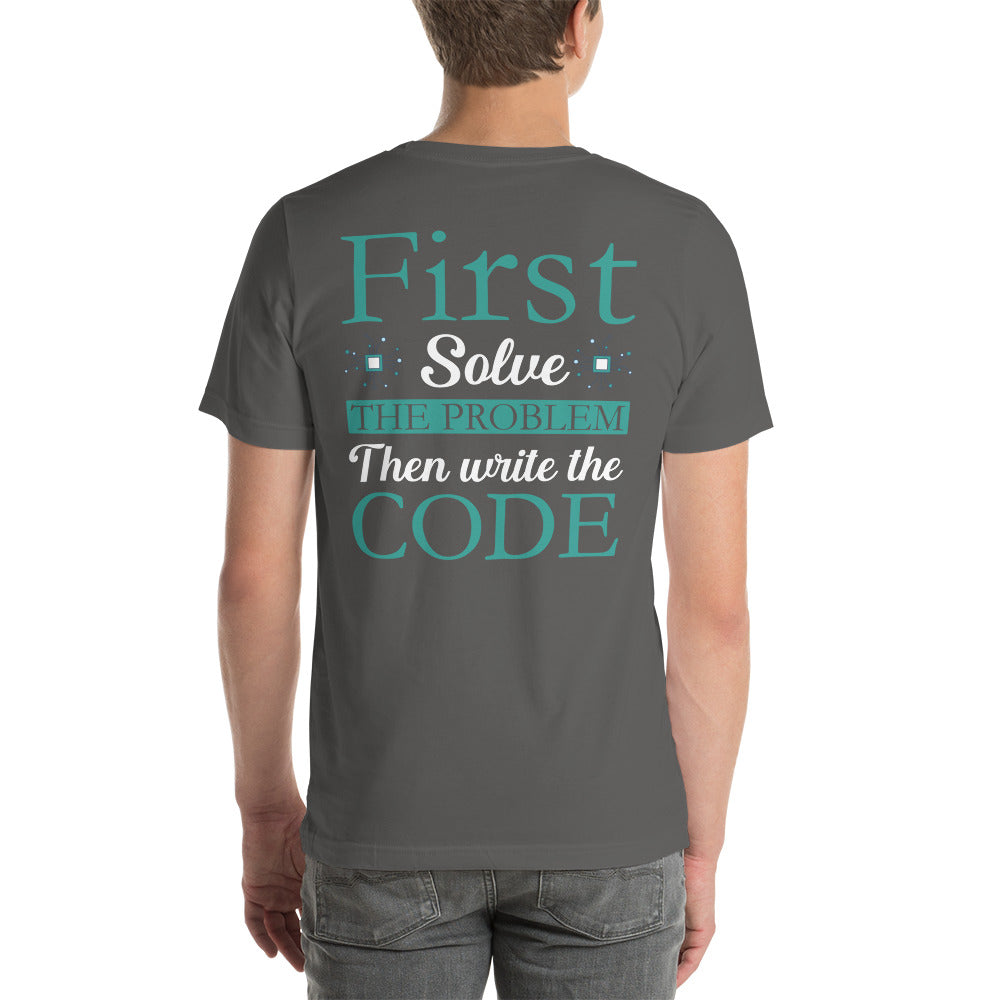 First, Solve the problem; then, Write the code V3 - Unisex t-shirt ( Back Print ) by DarkByteGear