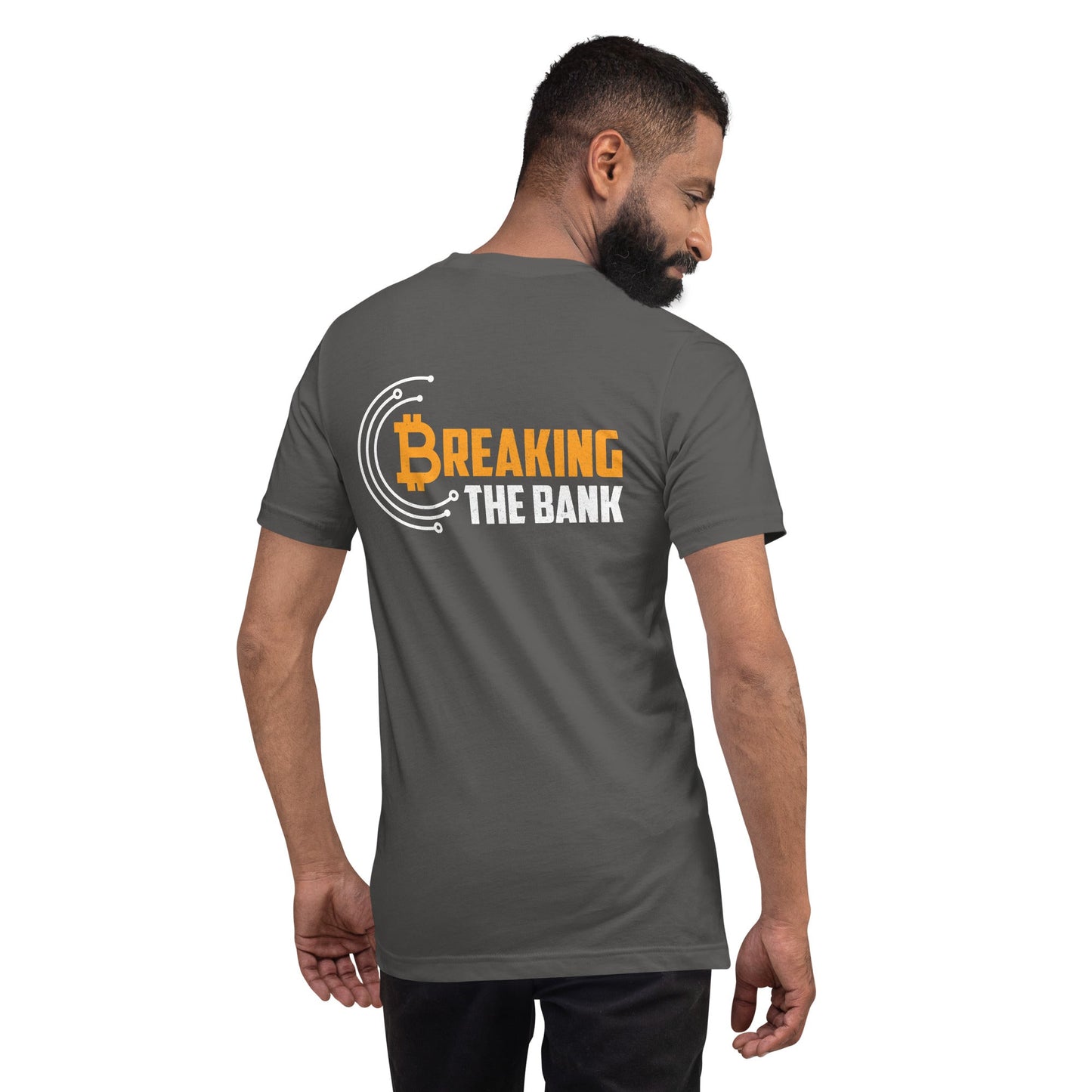 Breaking the Bank - Unisex t-shirt ( Back Print ) by DarkByteGear