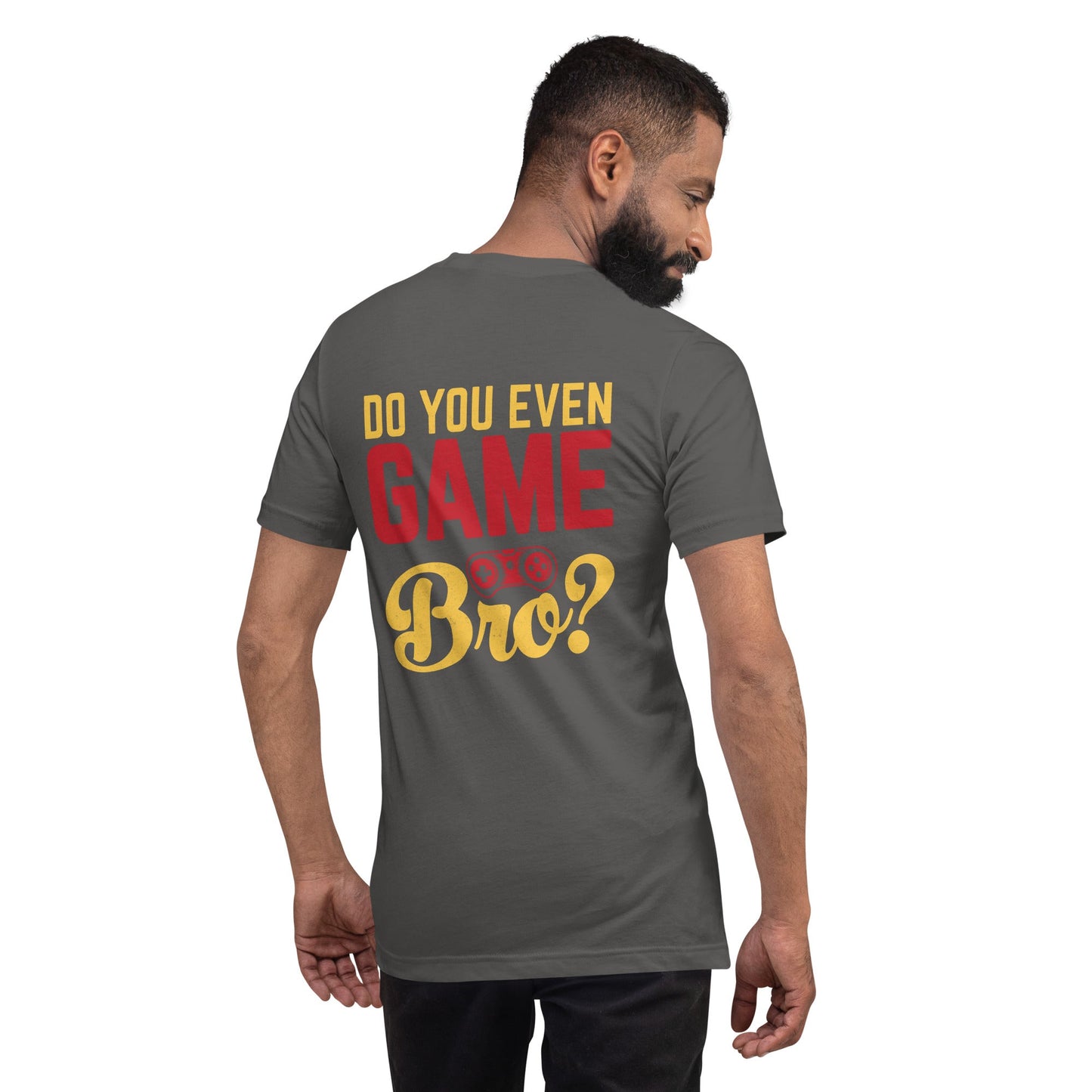 Do you even Game Bro Unisex t-shirt by DarkByteGear