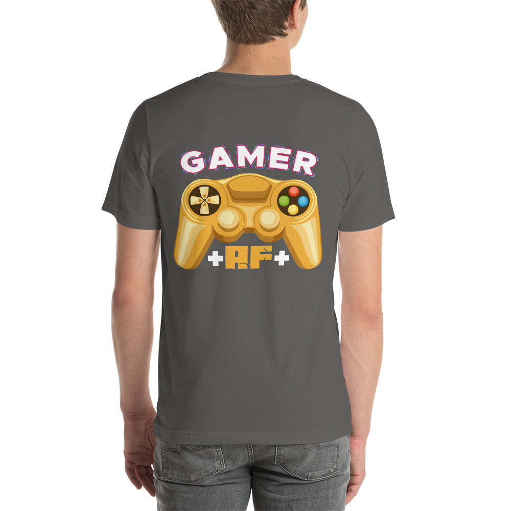 Gamer AF Unisex t-shirt ( Back Print ) by DarkByteGear