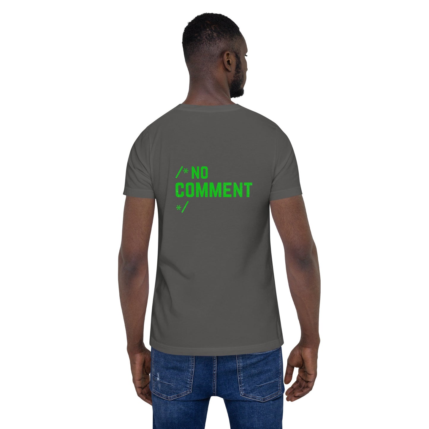 /*No Comment*/ Unisex t-shirt ( Back Print ) by DarkByteGear