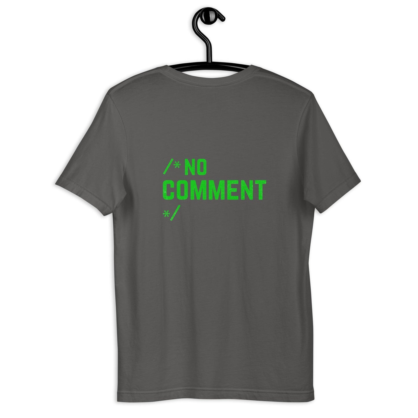 /*No Comment*/ Unisex t-shirt ( Back Print ) by DarkByteGear
