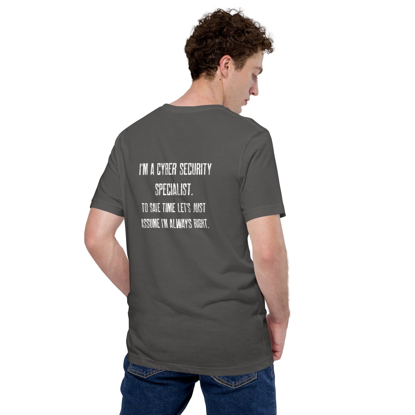 I am a Cyber Security Specialist Unisex t-shirt ( Back Print ) by DarkByteGear