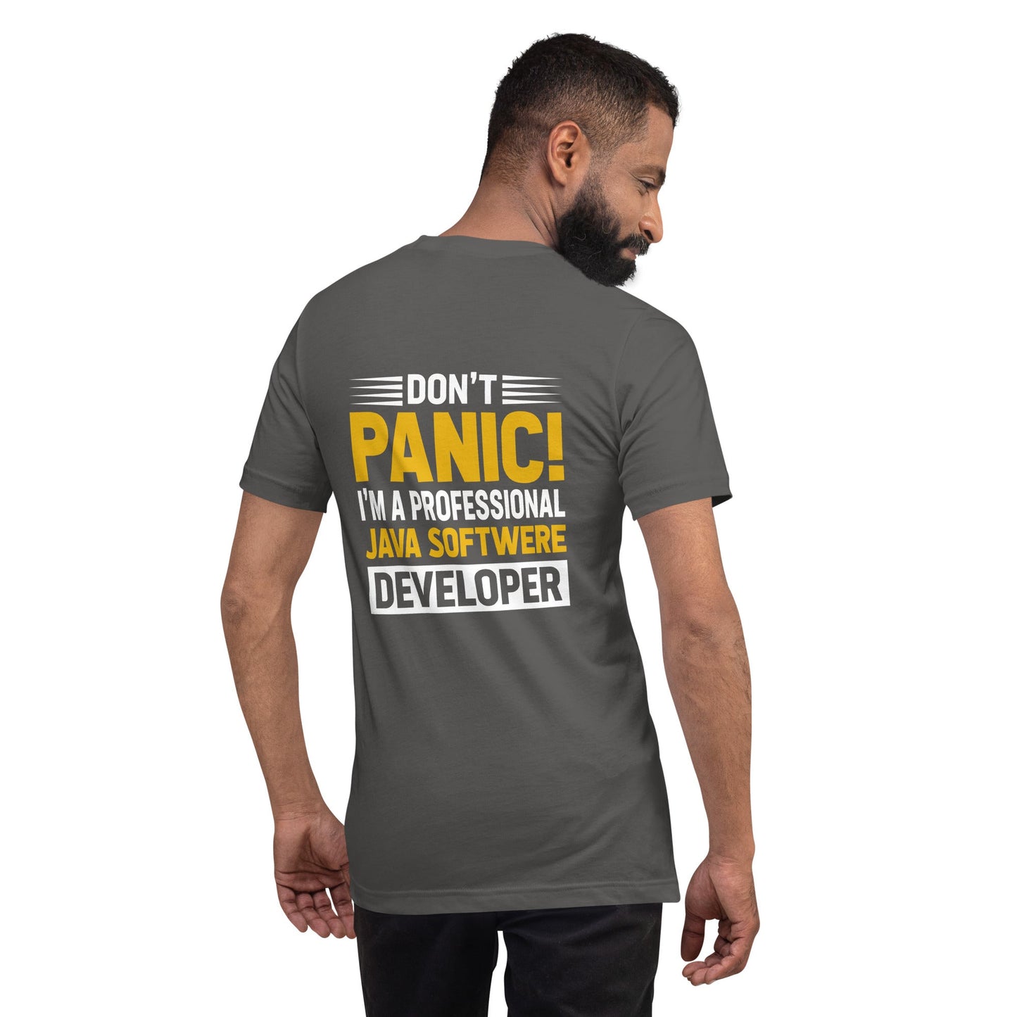 Don't Panic, I am a Professional Java Software Developer - Unisex t-shirt by DarkByteGear
