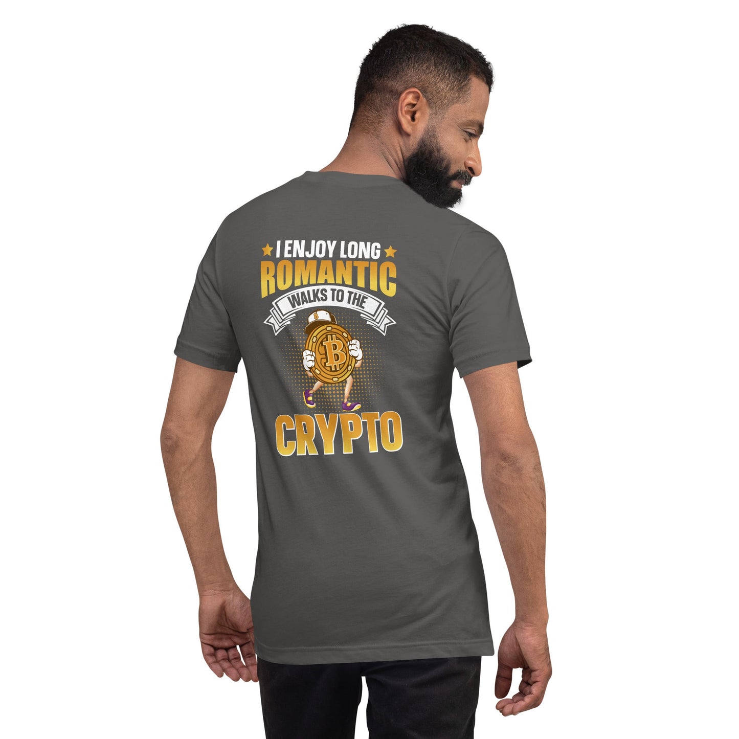 I enjoy long Romantic Walk with Crypto - Unisex t-shirt ( Back Print ) by DarkByteGear