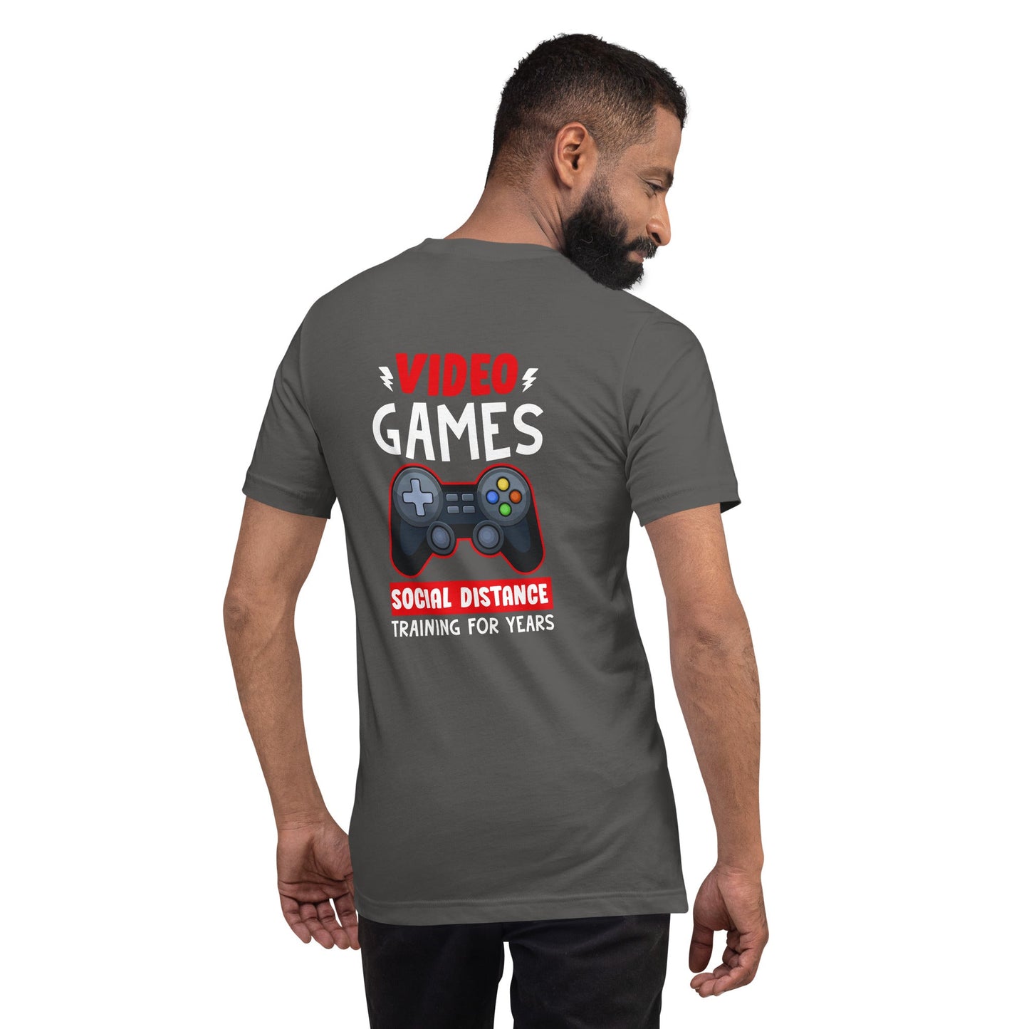 Video Games Social Distance Training for Years - Unisex t-shirt ( Back Print ) by DarkByteGear