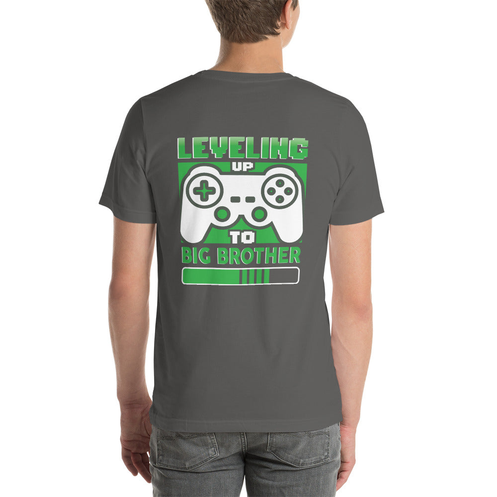 Levelling Up to Big Brother - Unisex t-shirt ( Back Print ) by DarkByteGear