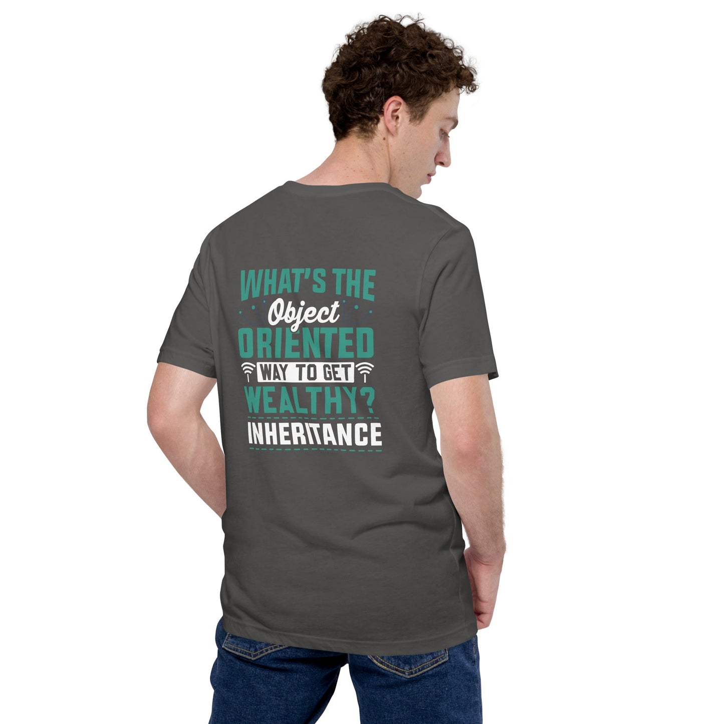 What is the Object Oriented Way to get Wealthy? Inheritance Unisex t-shirt by DarkByteGear