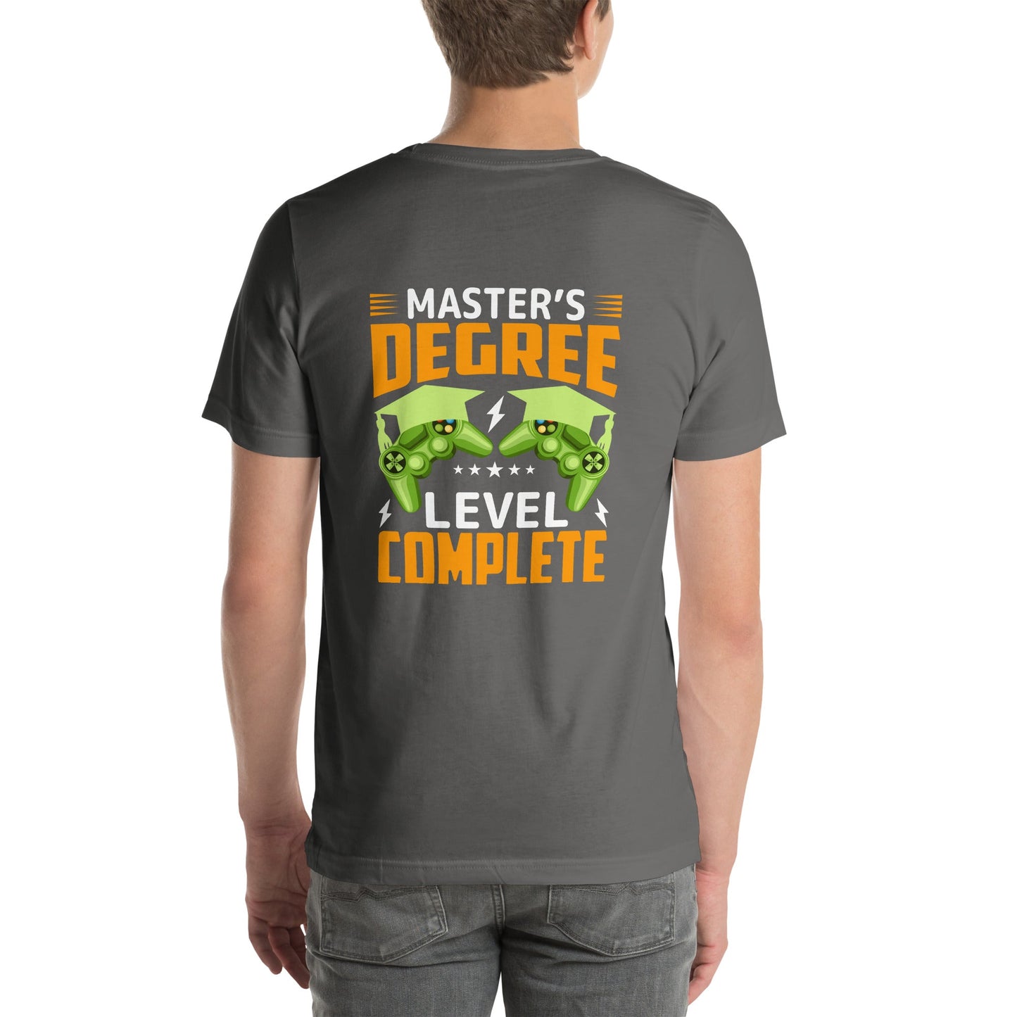 Master's Degree Level Complete - Unisex t-shirt ( Back Print ) by DarkByteGear