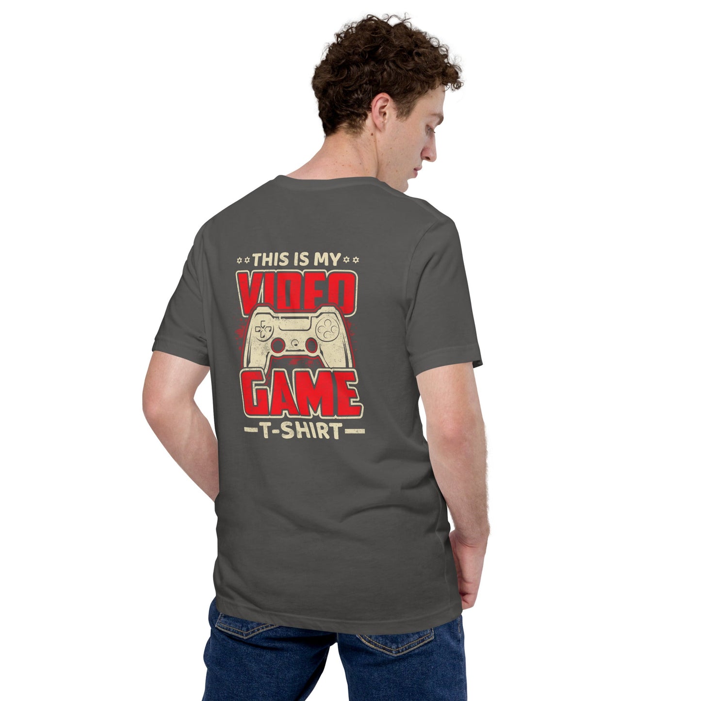 This is my Video Game - Unisex t-shirt ( Back Print ) by DarkByteGear