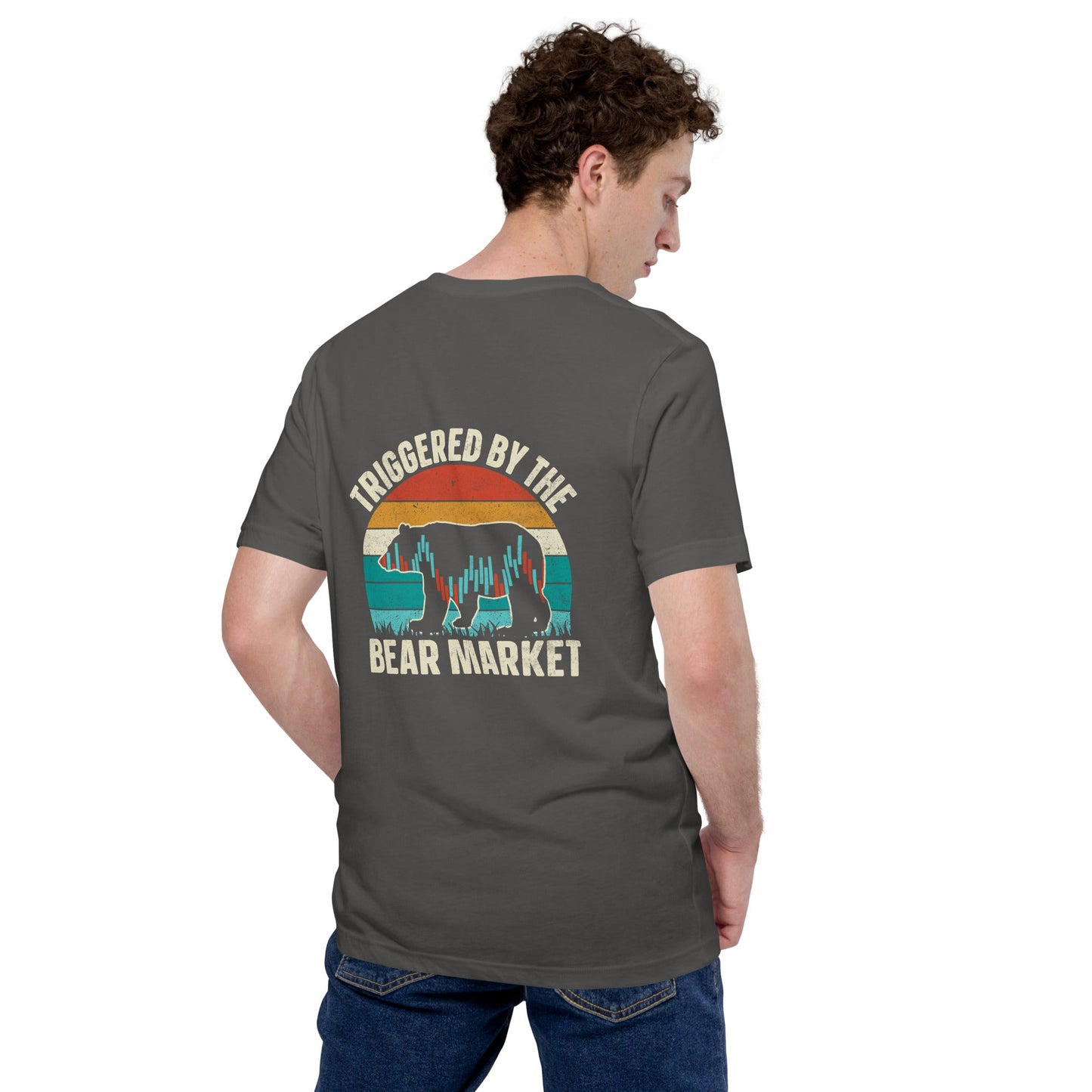Triggered by the Bear Market - Unisex t-shirt ( Back Print ) by DarkByteGear