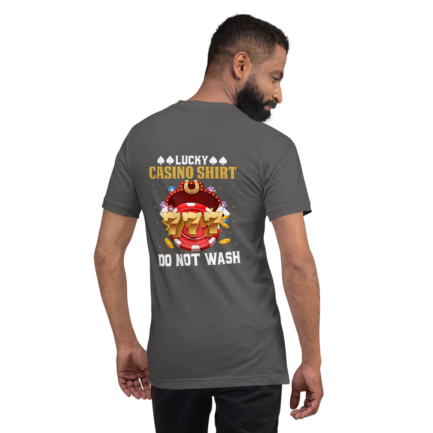 Lucky Casino Shirt Do Not Wash - Unisex t-shirt ( Back Print ) by DarkByteGear