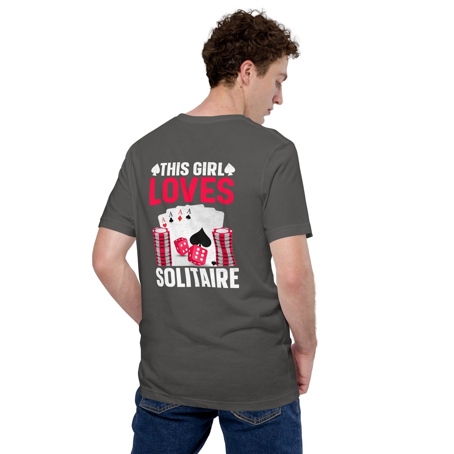 This Girl Loves Solitaire - Unisex t-shirt ( Back Print ) by DarkByteGear