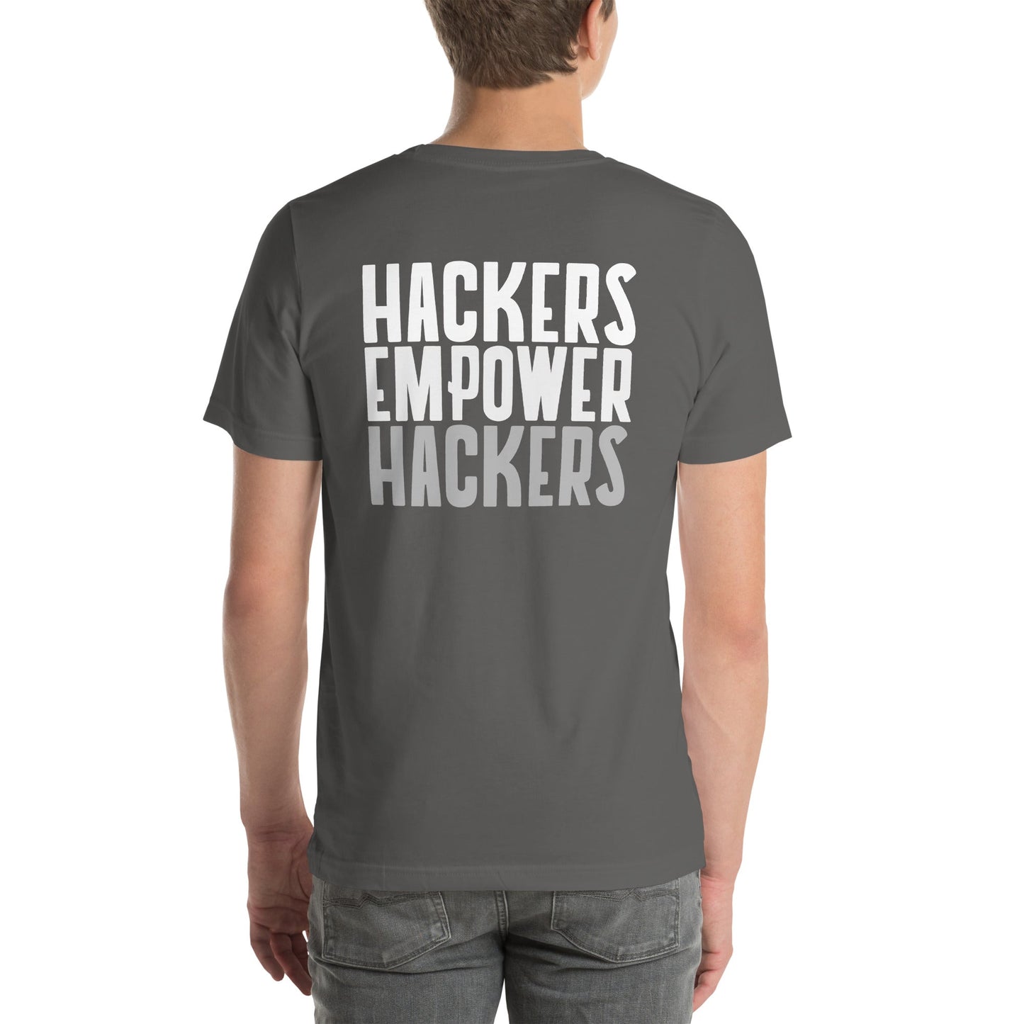 Hackers Empower Hackers - Unisex t-shirt ( Back Print ) by DarkByteGear