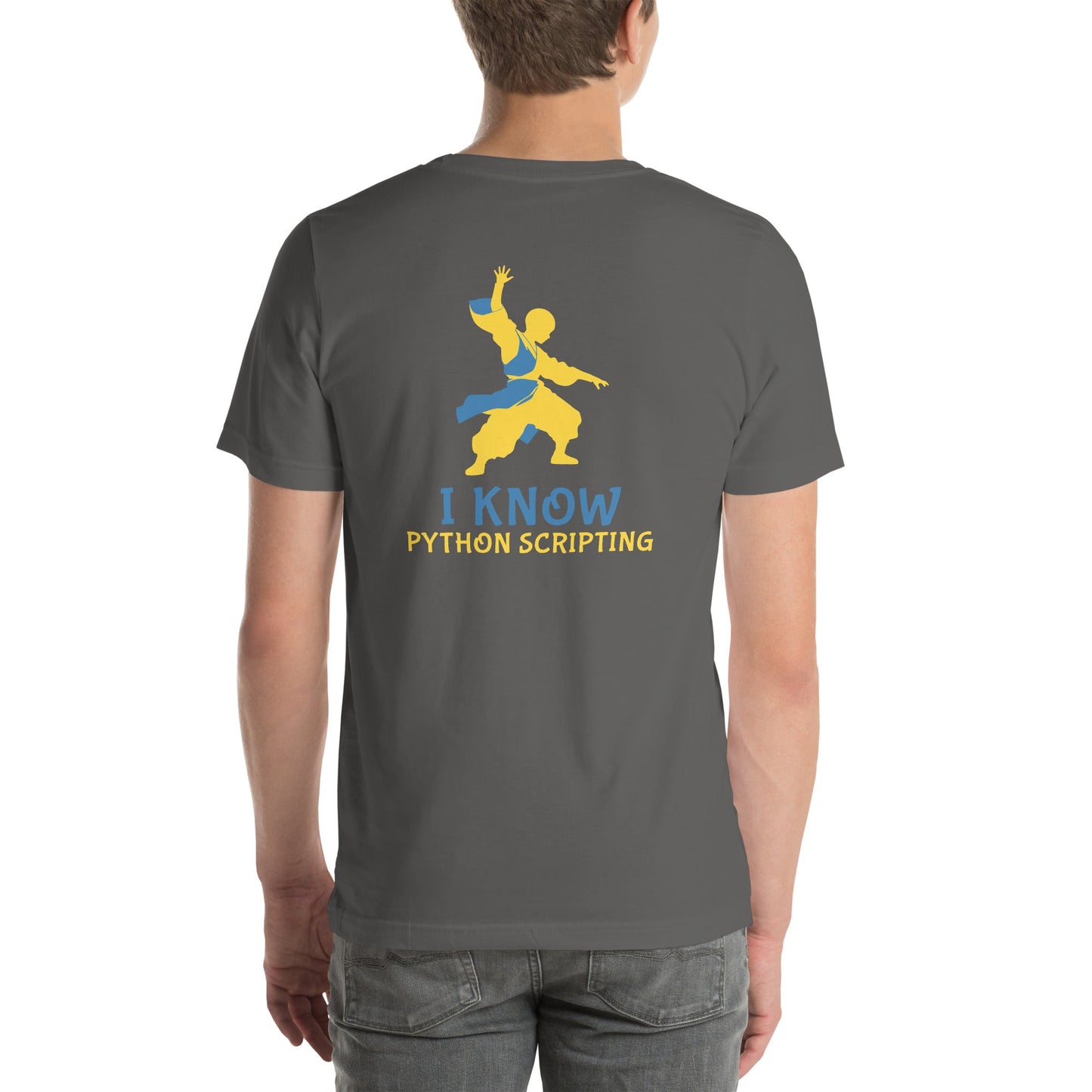 I Know Python Scripting - Unisex t-shirt ( Back Print ) by DarkByteGear