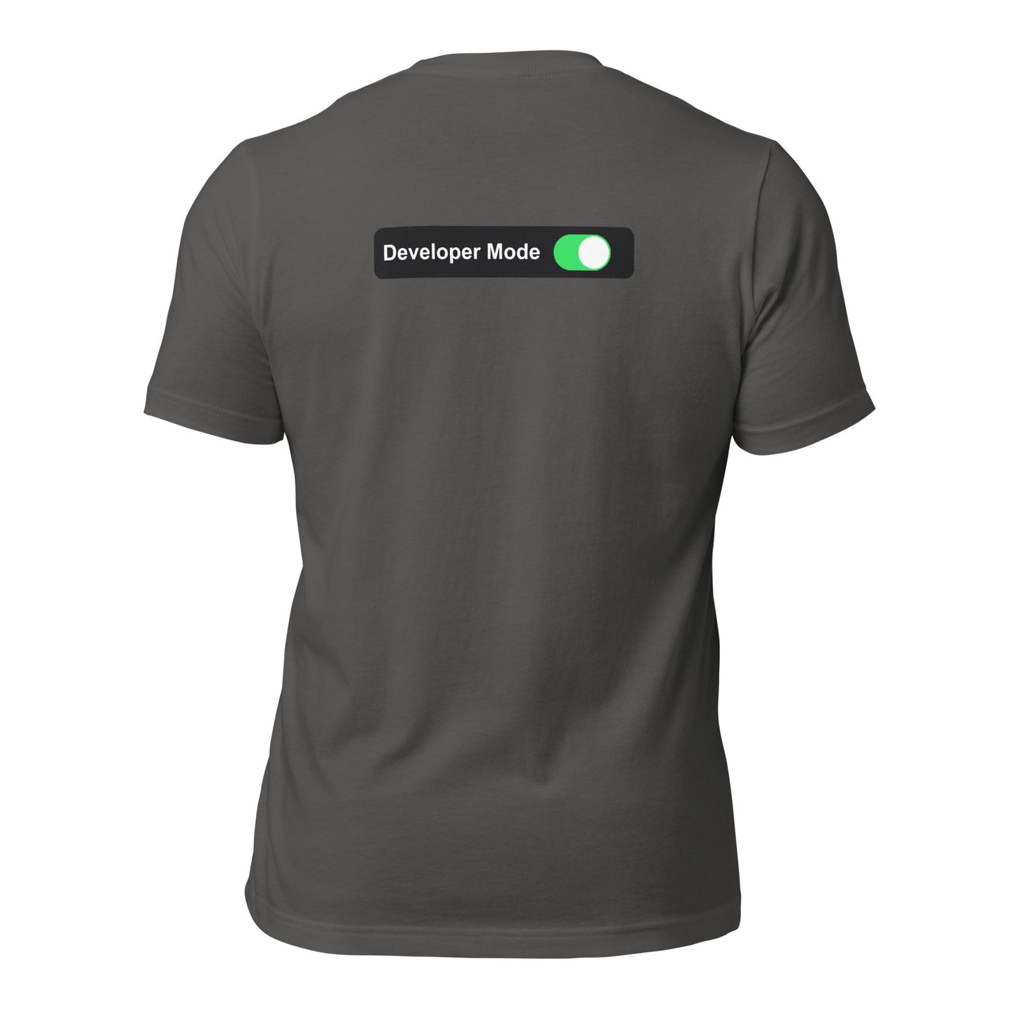 Developer Mode On - Unisex t-shirt (back print) by DarkByteGear