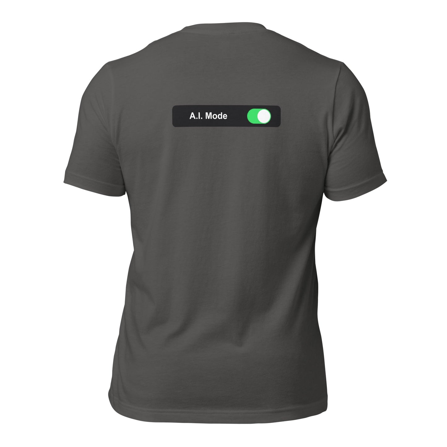 AI mode On - Unisex t-shirt (back print) by DarkByteGear