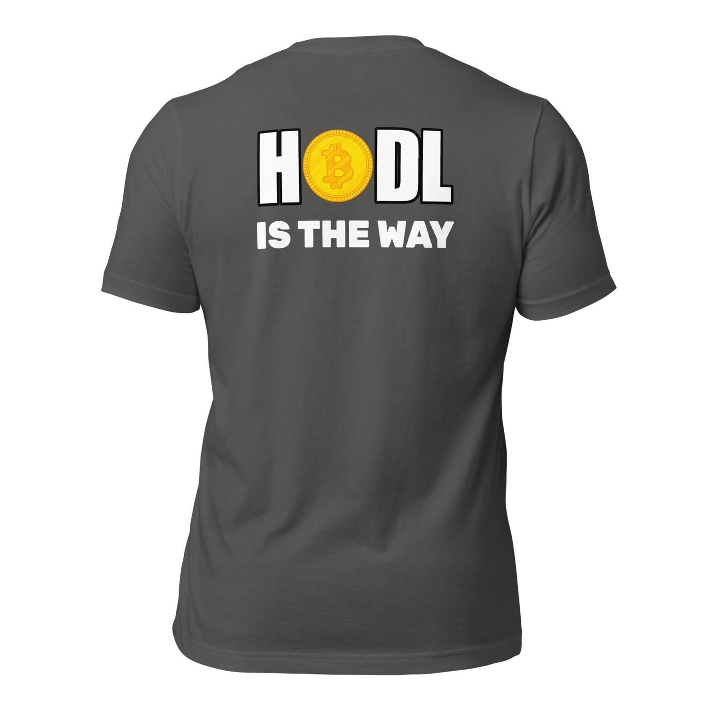 Hodl is the way - Unisex t-shirt (back print) by DarkByteGear