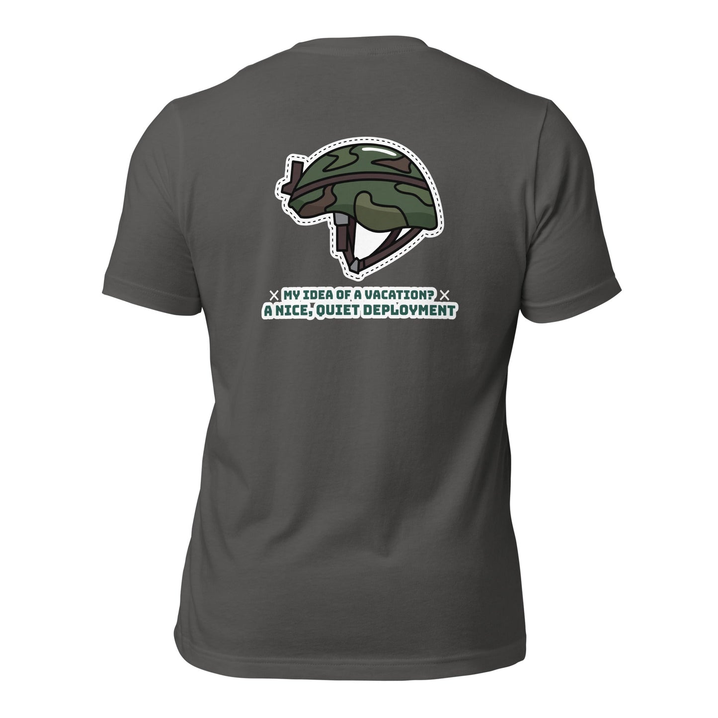My idea of a vacation? A nice, quiet deployment - Unisex t-shirt by DarkByteGear