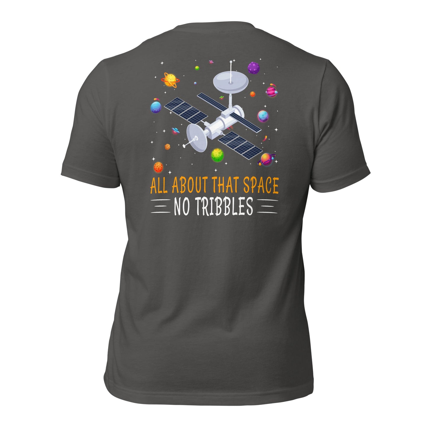 All about that Space - Unisex t-shirt ( Back Print ) by DarkByteGear