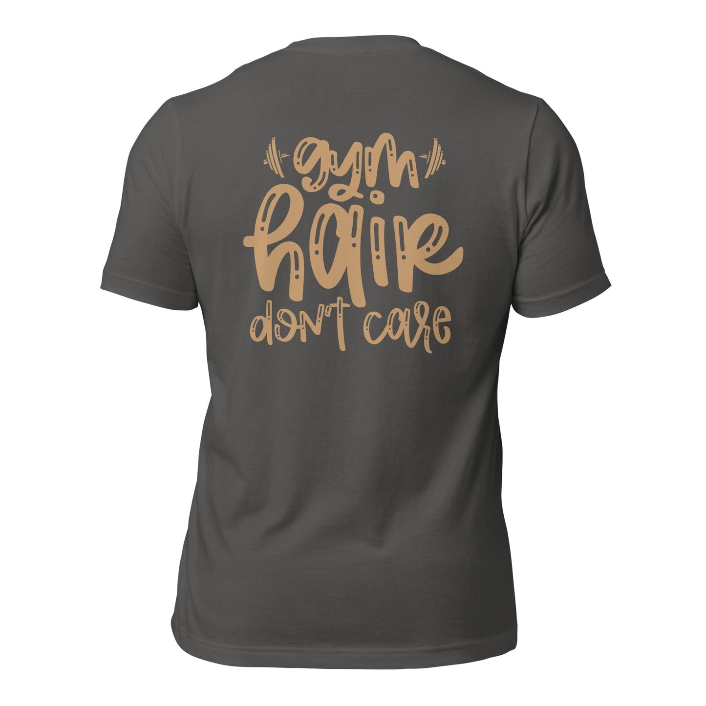 Gym Hair Don't Care - Unisex t-shirt ( Back Print ) by DarkByteGear