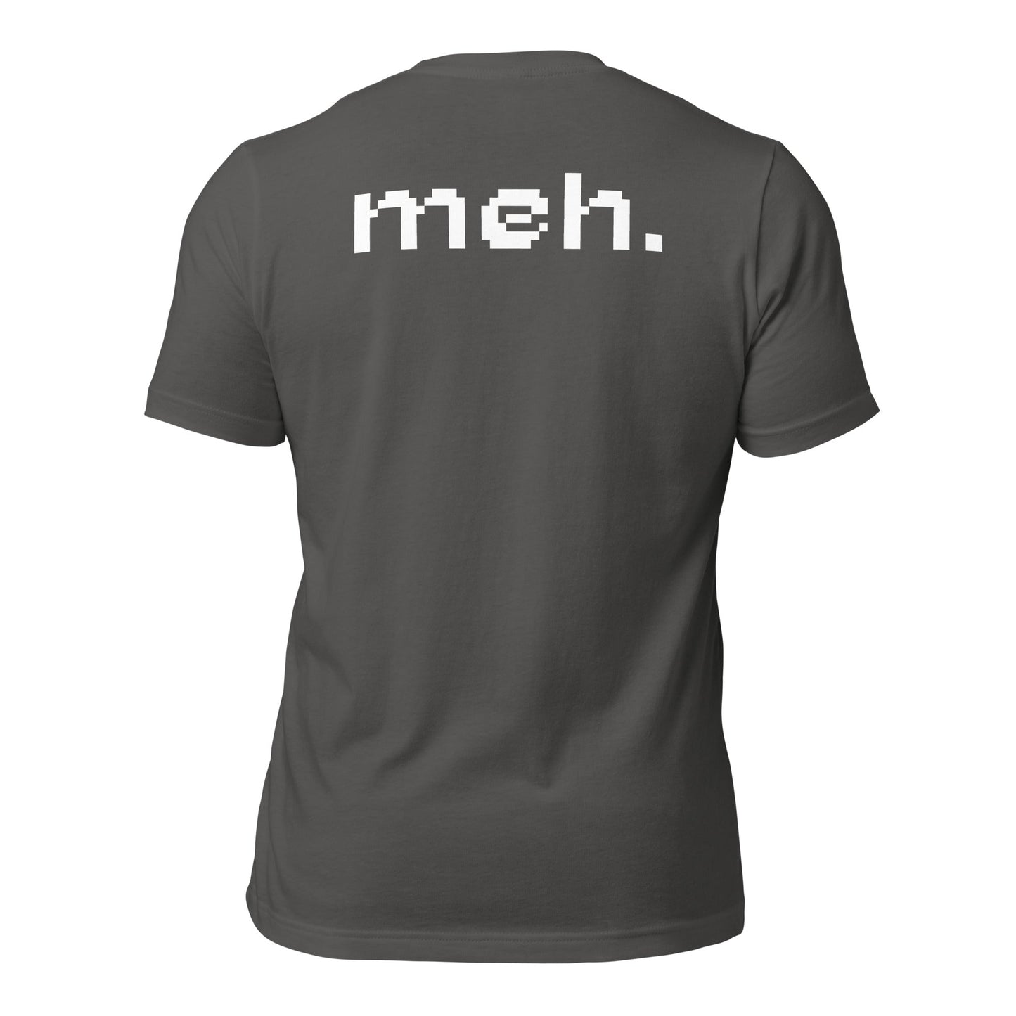 Meh - Unisex t-shirt (back print) by DarkByteGear