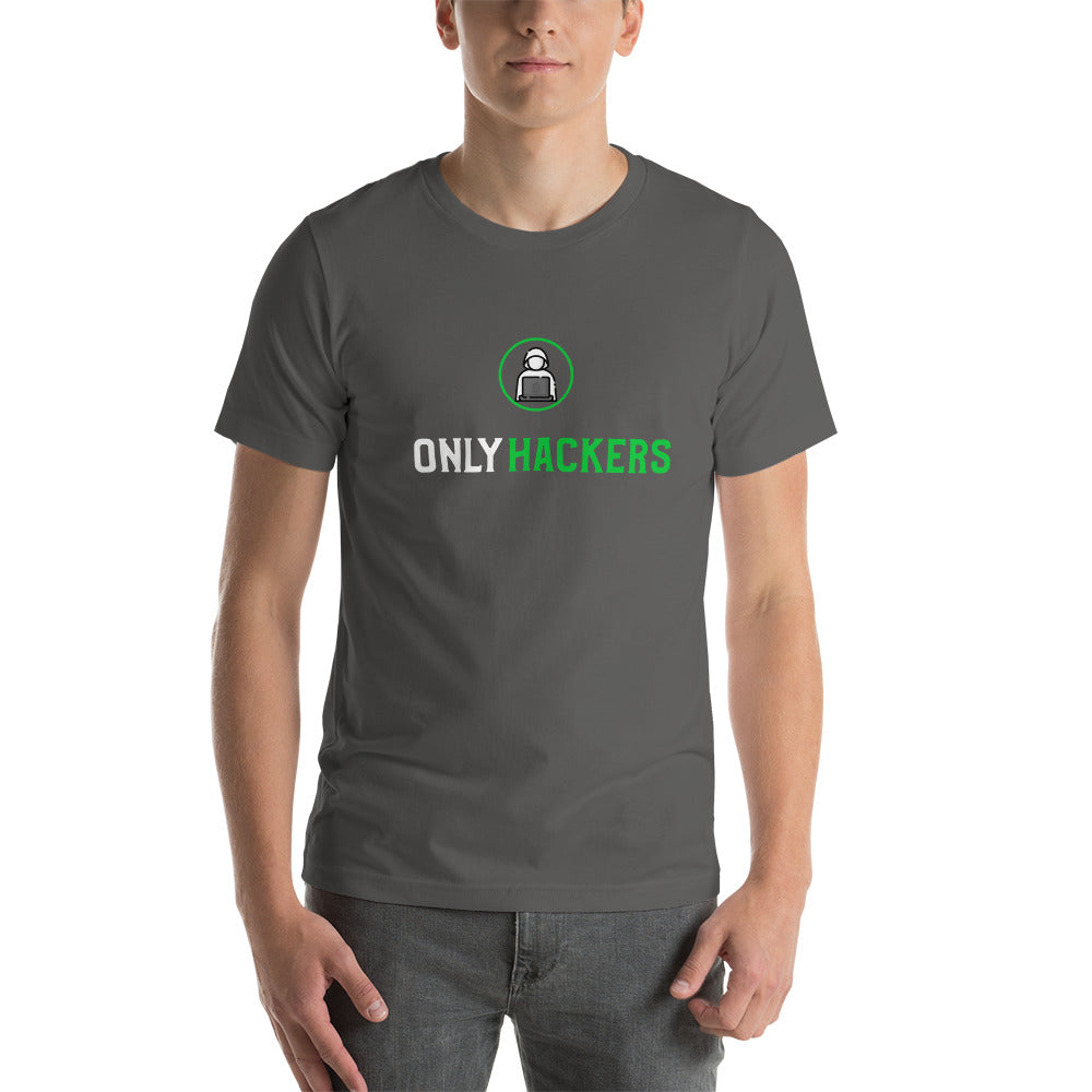 OnlyHackers - Short-Sleeve Unisex T-Shirt by DarkByteGear