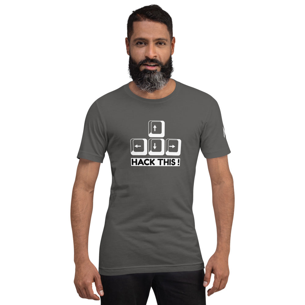Hack this - Short-Sleeve Unisex T-Shirt by DarkByteGear