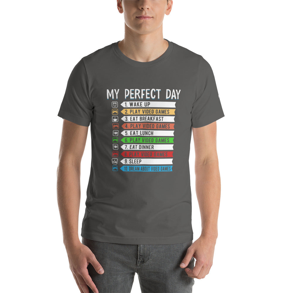 My perfect day wake up play video game Unisex t-shirt by DarkByteGear