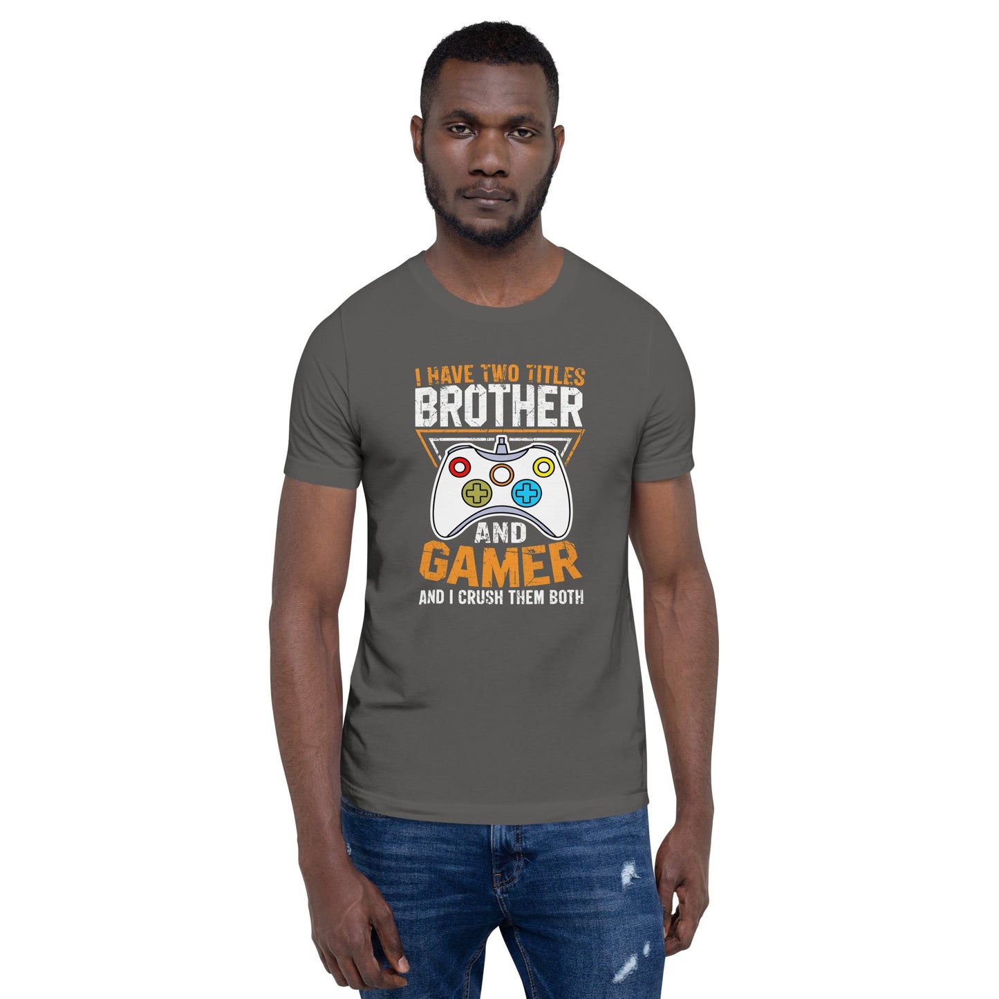 I Have Two Titles - Unisex t-shirt by DarkByteGear