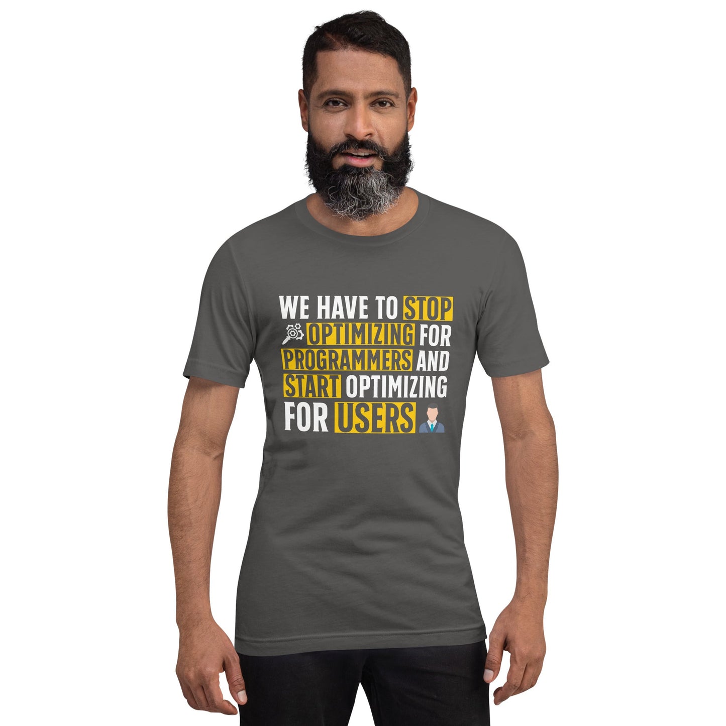 We have to stop optimizing for programmers and start optimizing for users - Unisex t-shirt by DarkByteGear