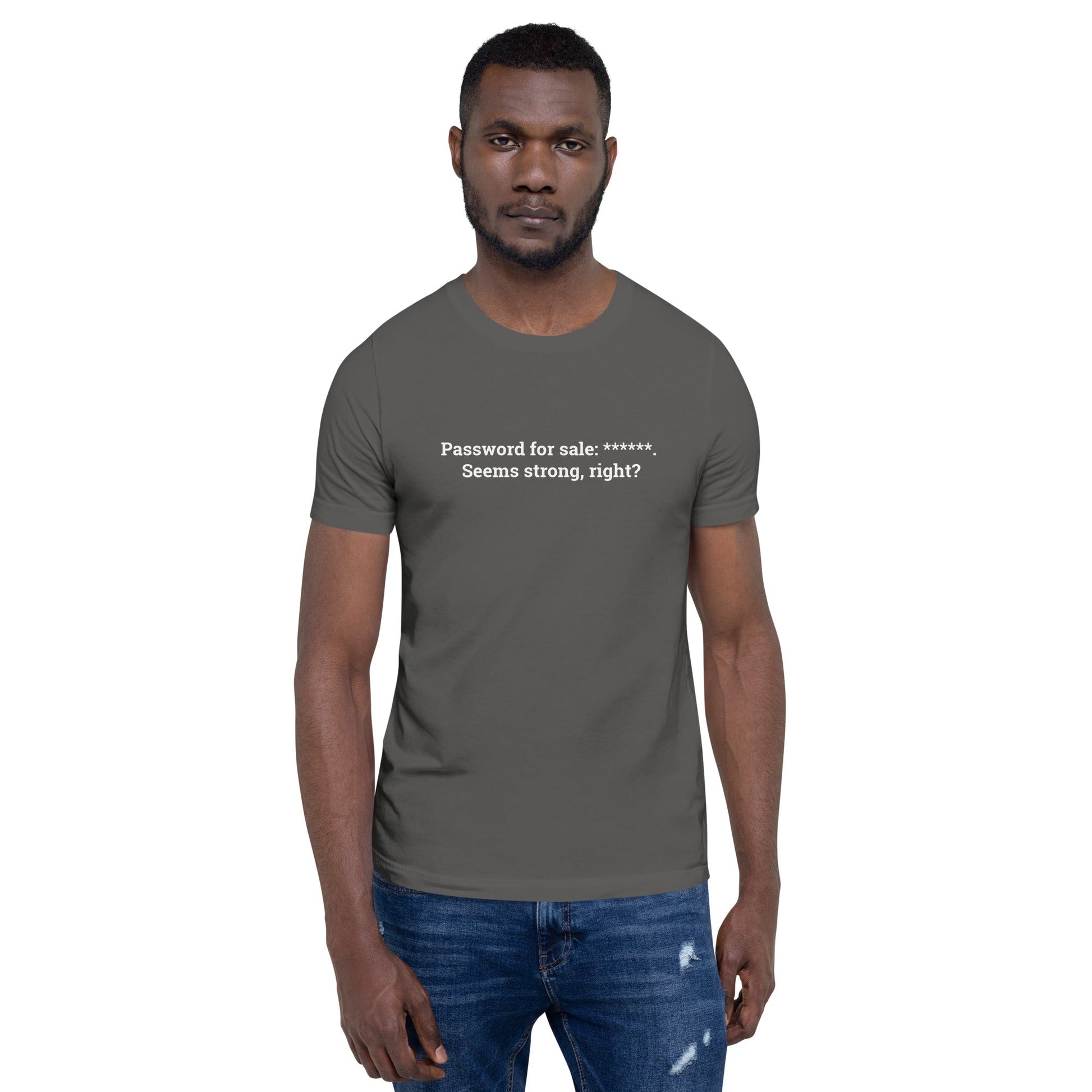Password for sale . Seems strong, right? V2 - Unisex t-shirt by DarkByteGear