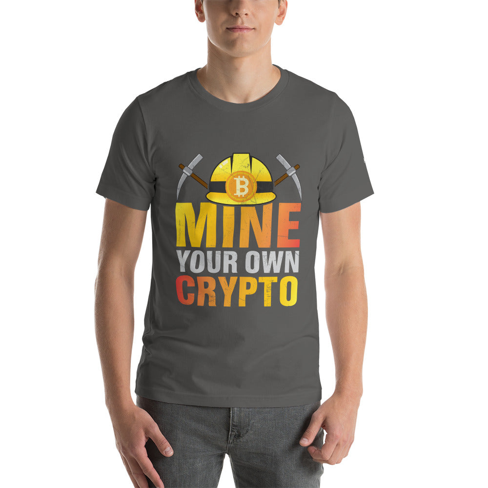 Mine your own Crypto - Unisex t-shirt by DarkByteGear