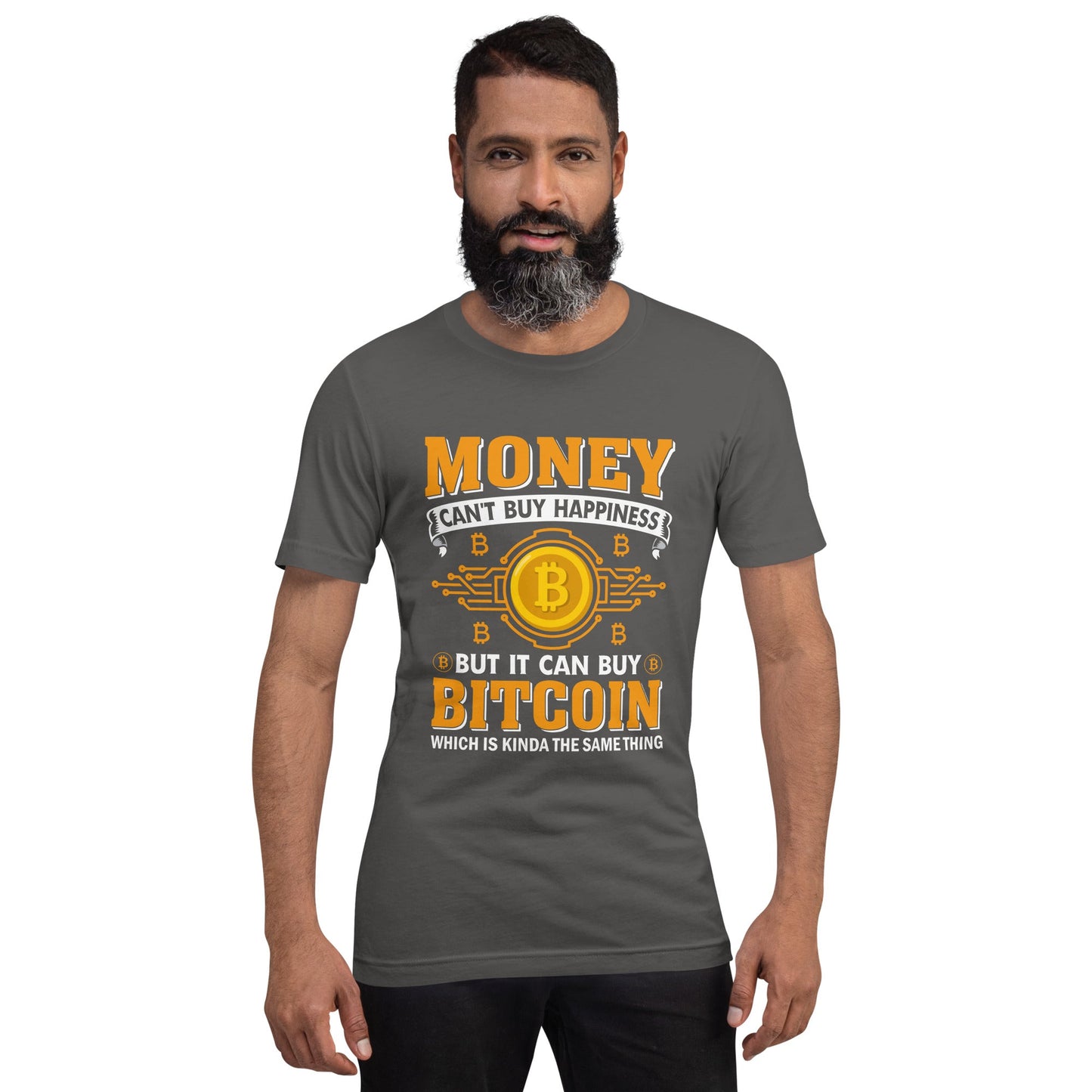 Money can't Buy you Happiness but it can Buy Bitcoin - Unisex t-shirt by DarkByteGear