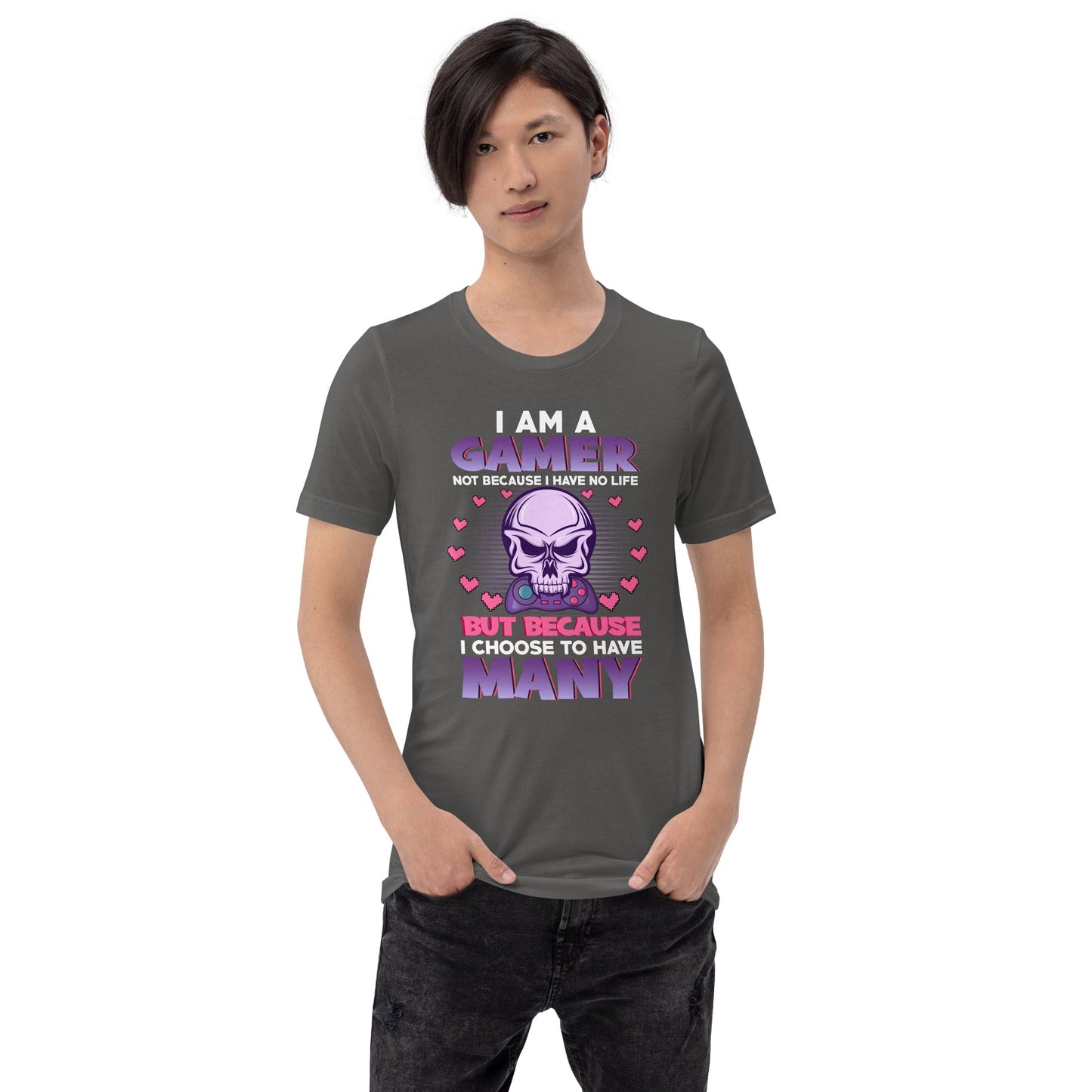 I am a Gamer not because I have no life ( Purple text ) - Unisex t-shirt by DarkByteGear