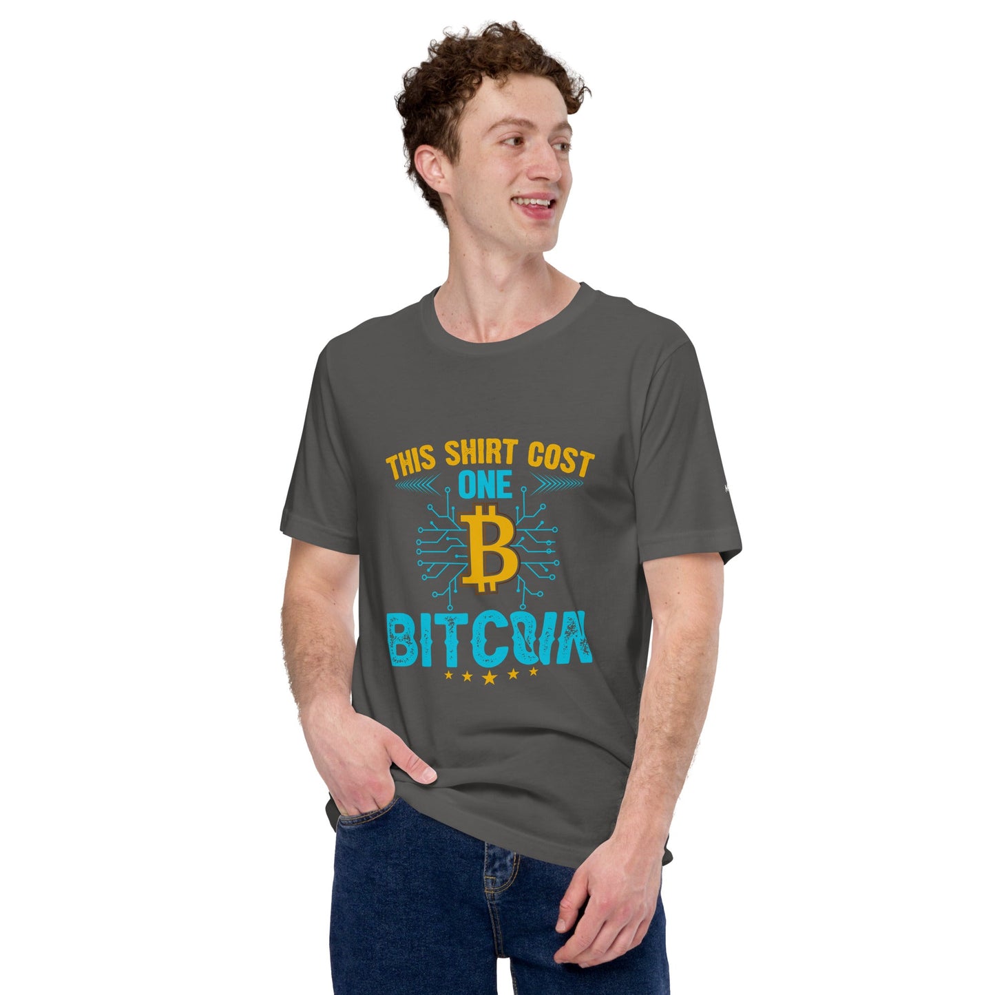 This Shirt Costs one Bitcoin - Unisex t-shirt by DarkByteGear