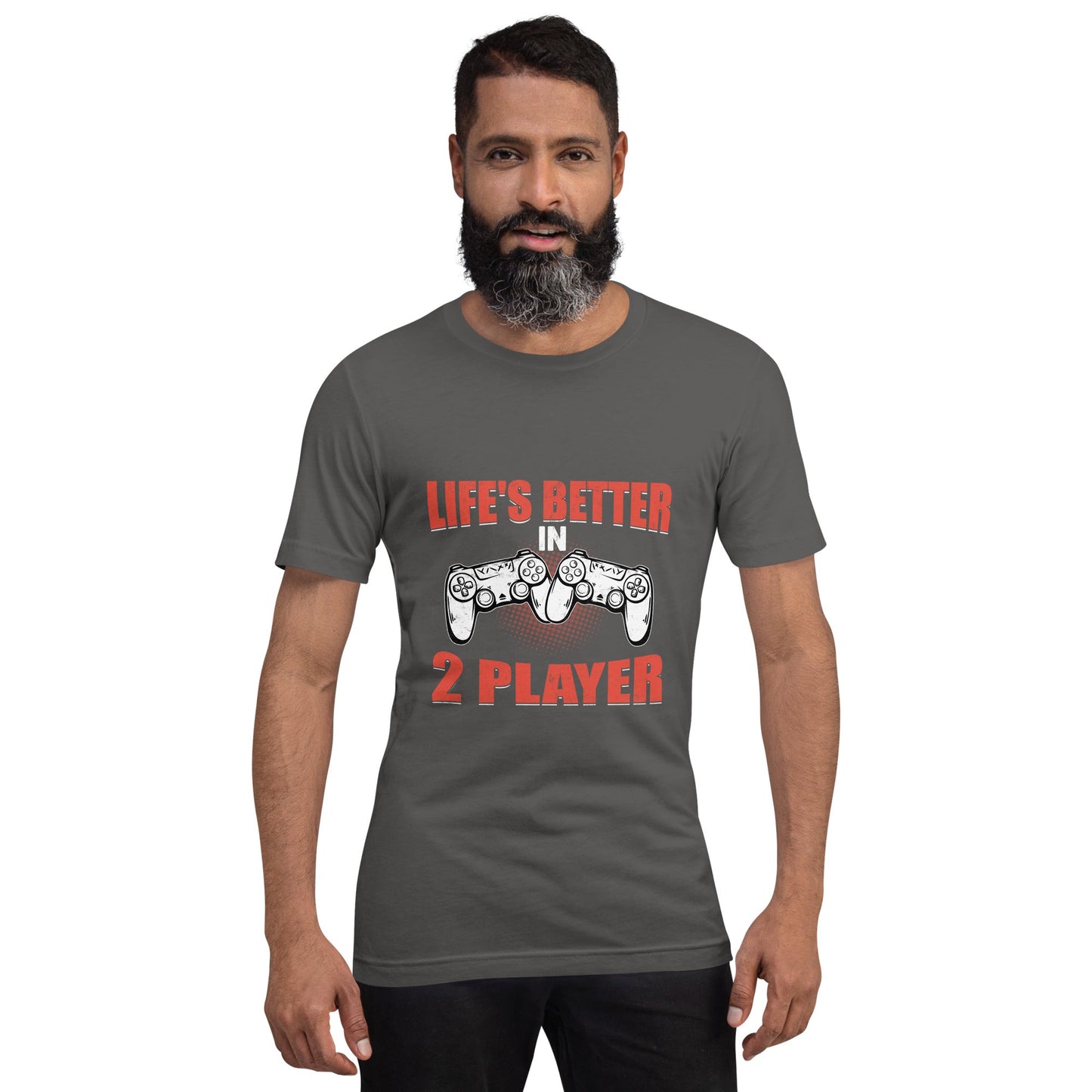 Life's Better in Two Players - Unisex t-shirt by DarkByteGear