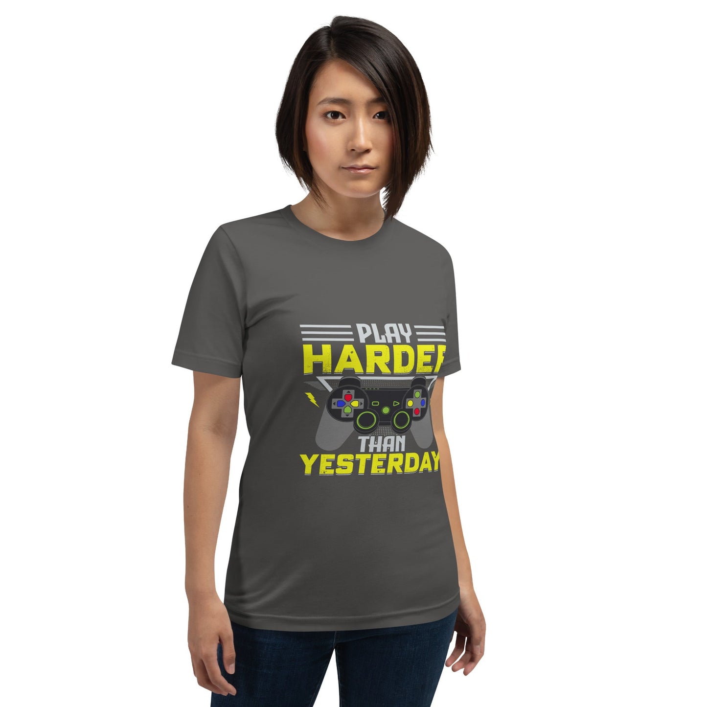 Play harder than Yesterday - Unisex t-shirt by DarkByteGear